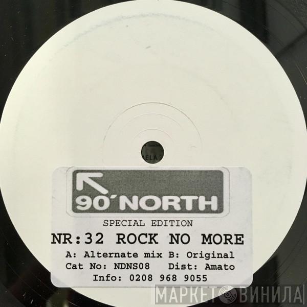 NR:32 - Rock No More