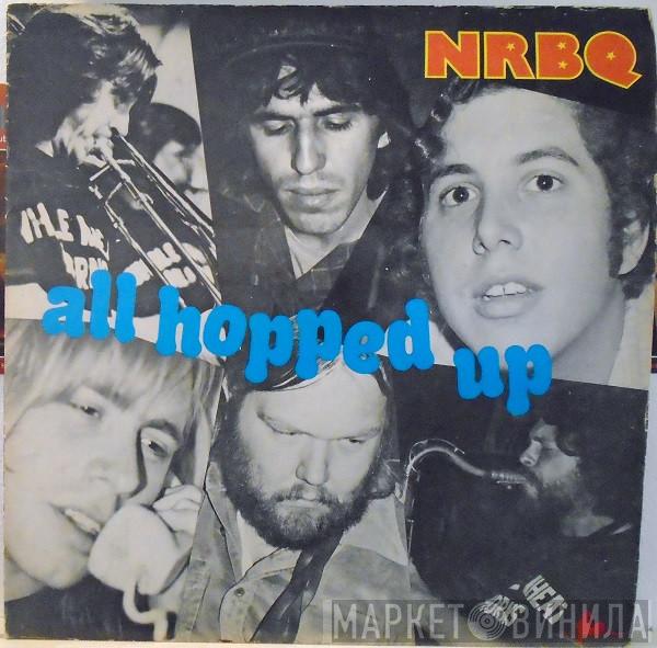  NRBQ  - All Hopped Up