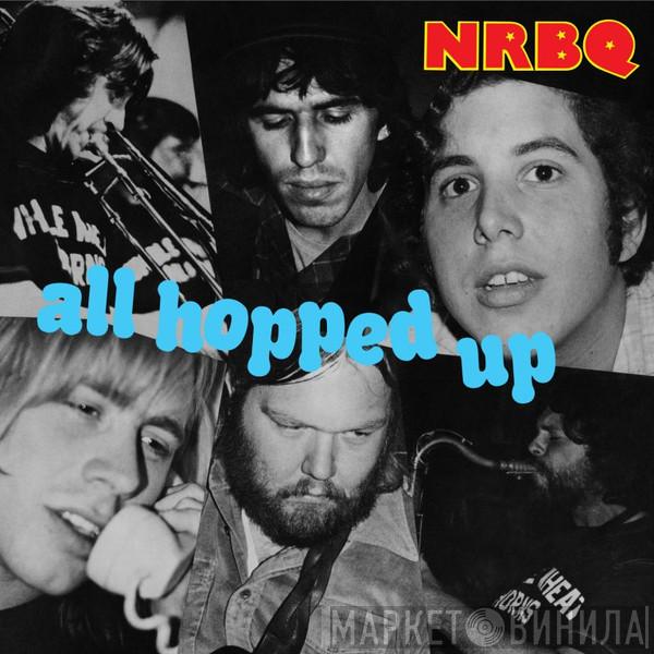  NRBQ  - All Hopped Up