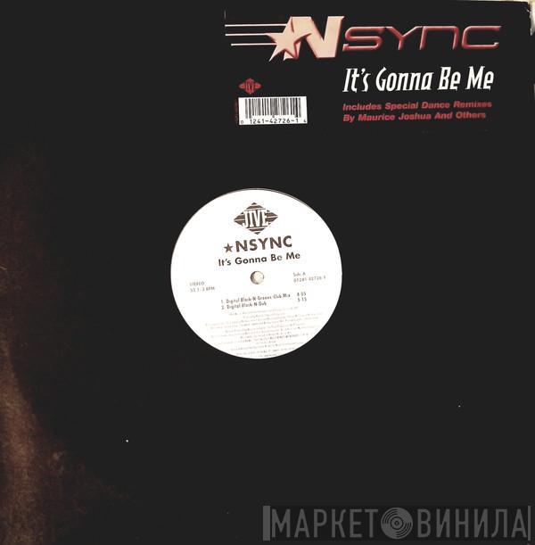  NSYNC  - It's Gonna Be Me