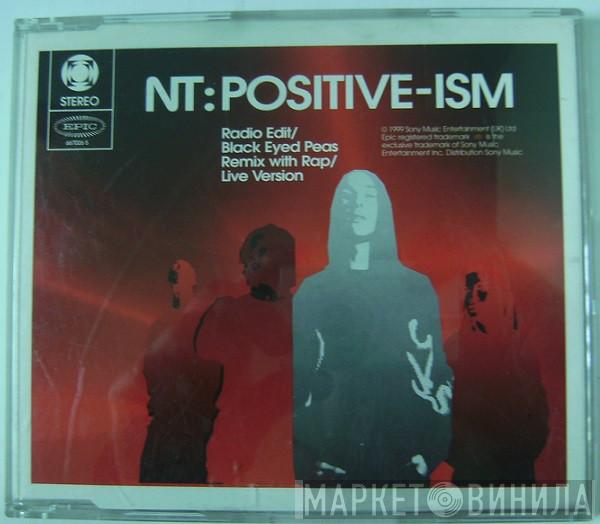  NT   - Positive-Ism