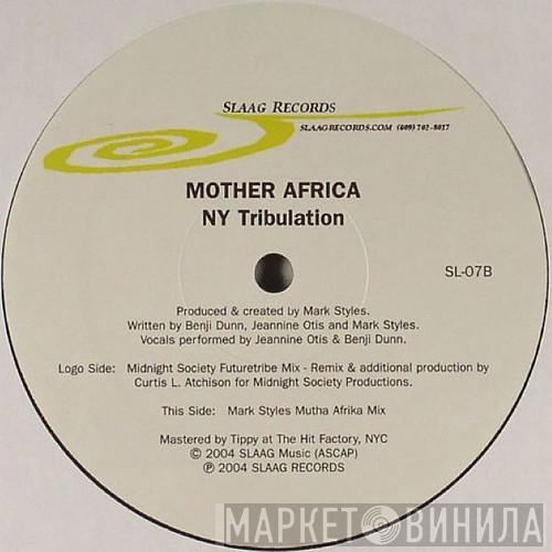 NY Tribulation - Mother Africa
