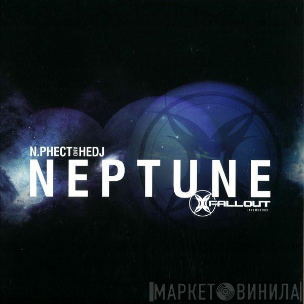 N.Phect, Hedj - Neptune