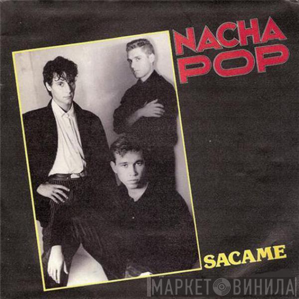 Nacha Pop - Sácame