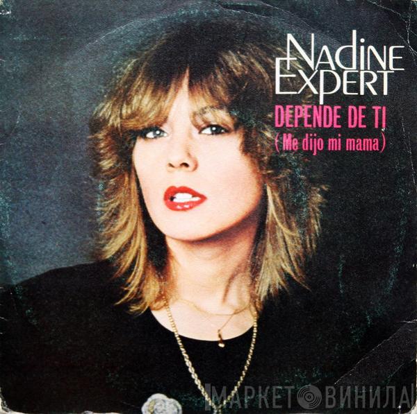 Nadine Expert - Depende De Ti (Me Dijo Mi Mama)