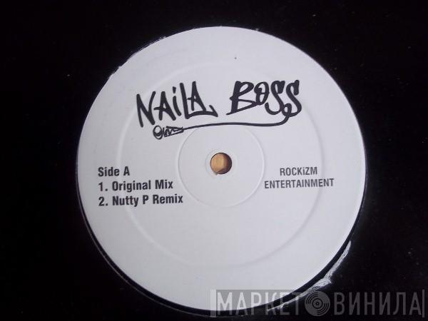 Naila Boss - I Am The Boss