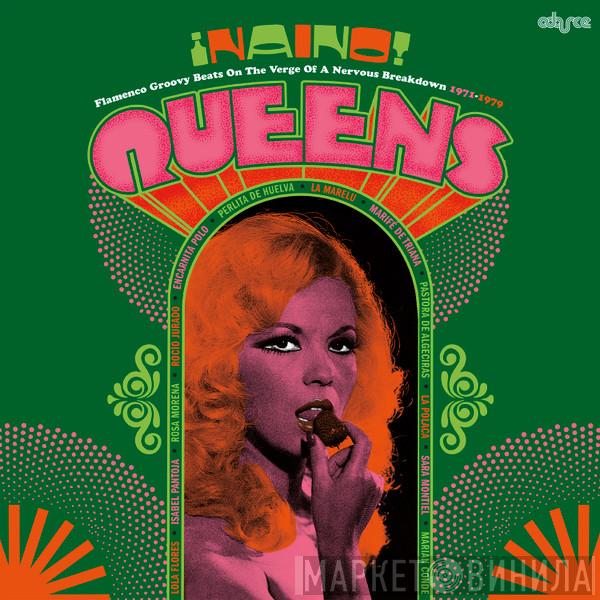  - Naino! Queens⁣ Flamenco Groovy Beats On The Verge Of A Nervous Breakdown 1971-1979 Lp⁣ 