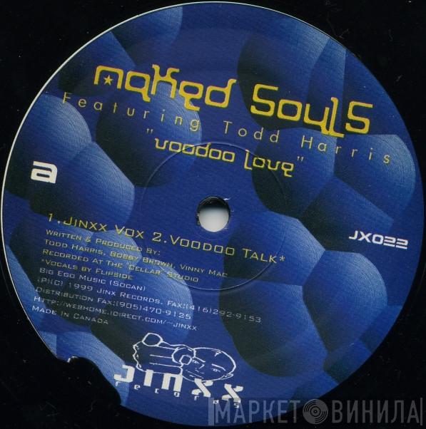 Naked Souls, Todd Harris - Voodoo Love