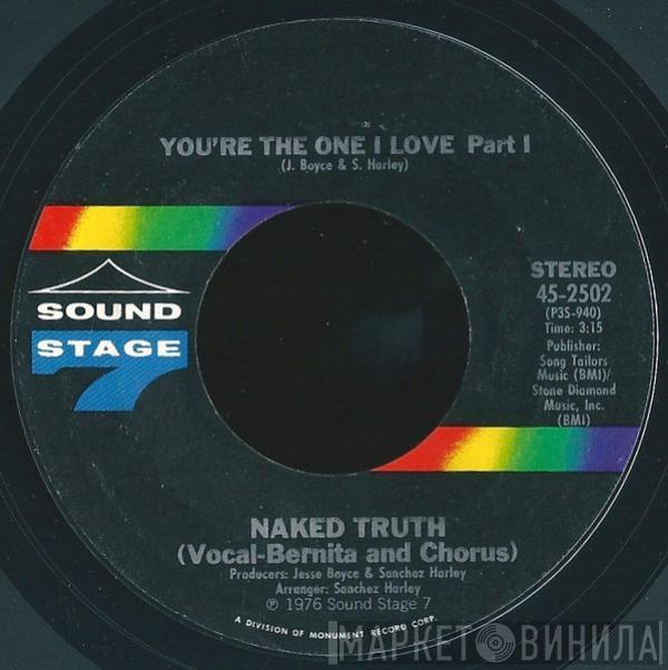 Naked Truth  - You're The One I Love