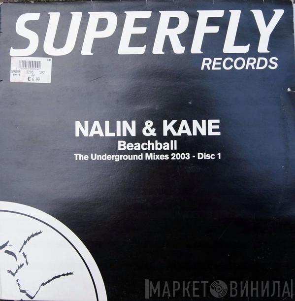  Nalin & Kane  - Beachball - The Underground Mixes 2003 (Disc 1)