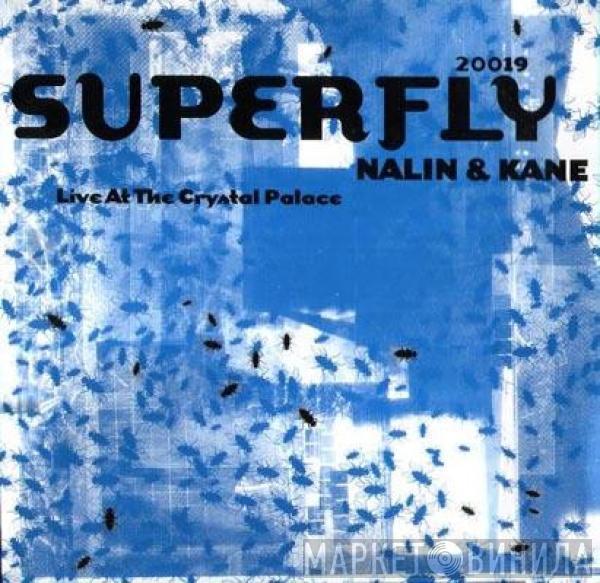 Nalin & Kane - Live At The Crystal Palace