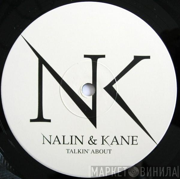 Nalin & Kane - Talkin' About