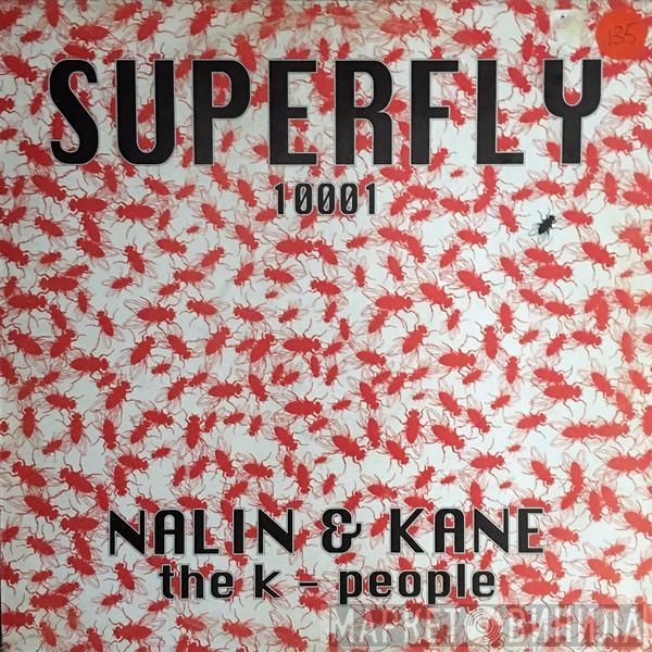 Nalin & Kane - The K-People