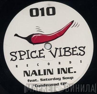 Nalin Inc., Saturday Soup - Condensed EP