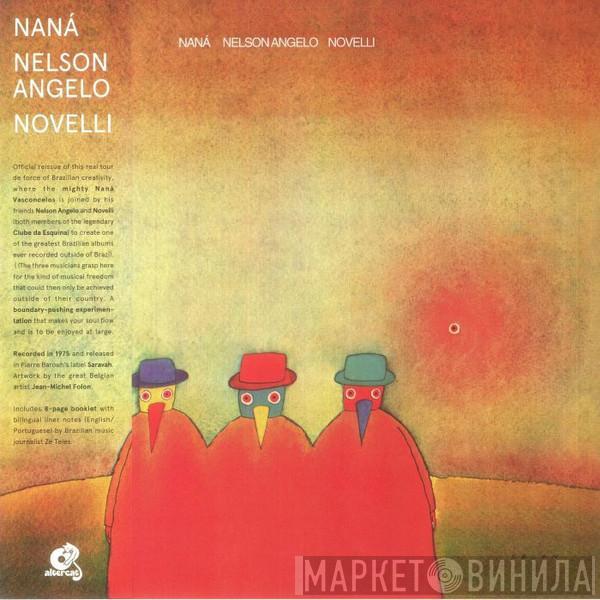 Naná Vasconcelos, Nelson Angelo, Novelli - Naná Nelson Angelo Novelli