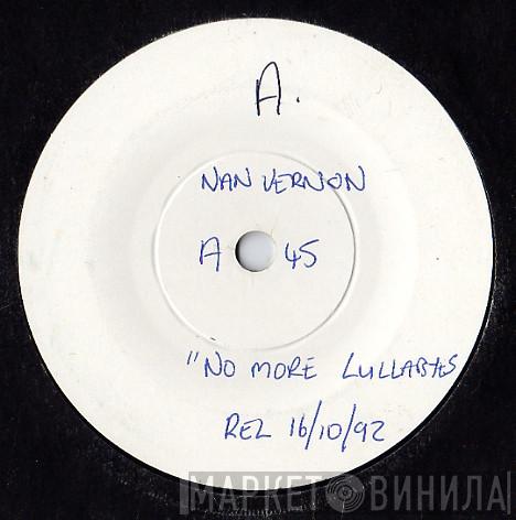  Nan Vernon  - No More Lullabyes