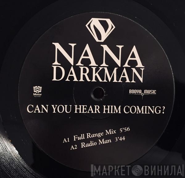  Nana   - Darkman