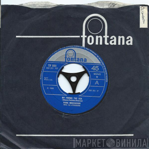Nana Mouskouri, Les Athéniens - My Friend The Sea