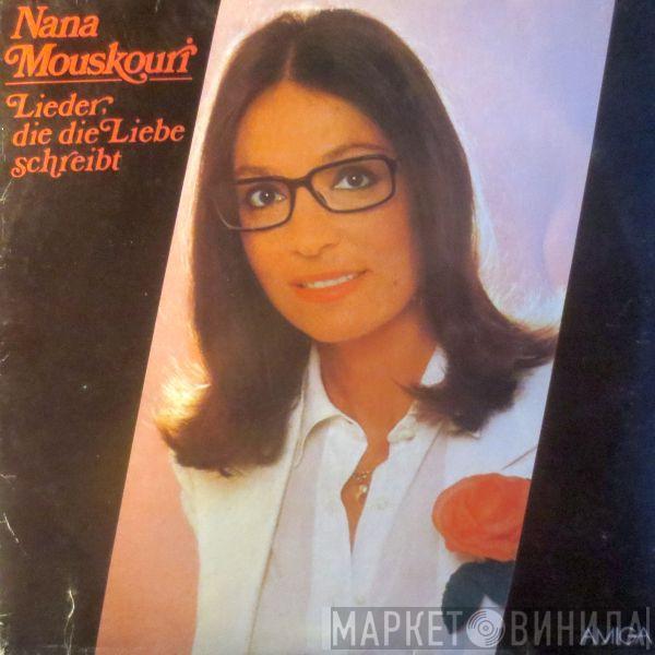 Nana Mouskouri - Lieder, Die Die Liebe Schreibt