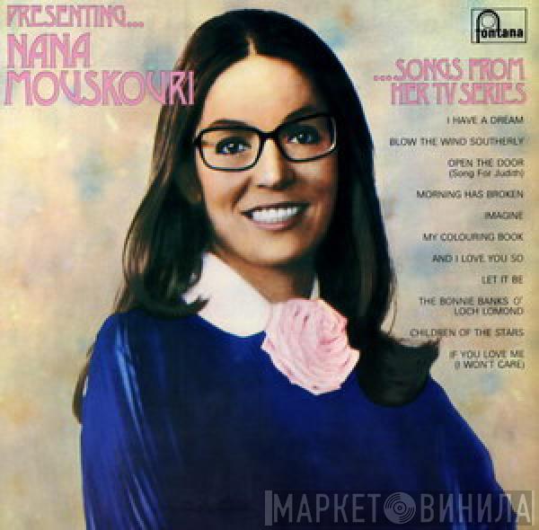  Nana Mouskouri  - Presenting... Nana Mouskouri ...Songs From Her TV Series