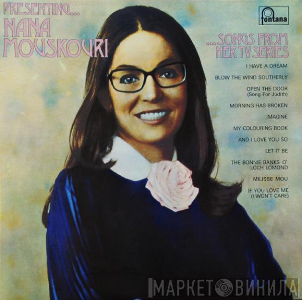  Nana Mouskouri  - Presenting... Nana Mouskouri ...Songs From Her TV Series
