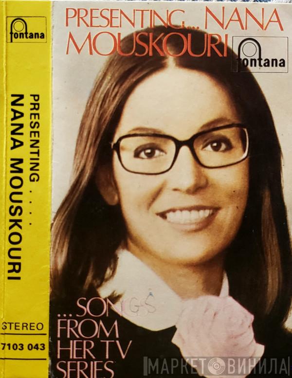Nana Mouskouri - Presenting...Nana Mouskouri ...Songs From Her TV Series