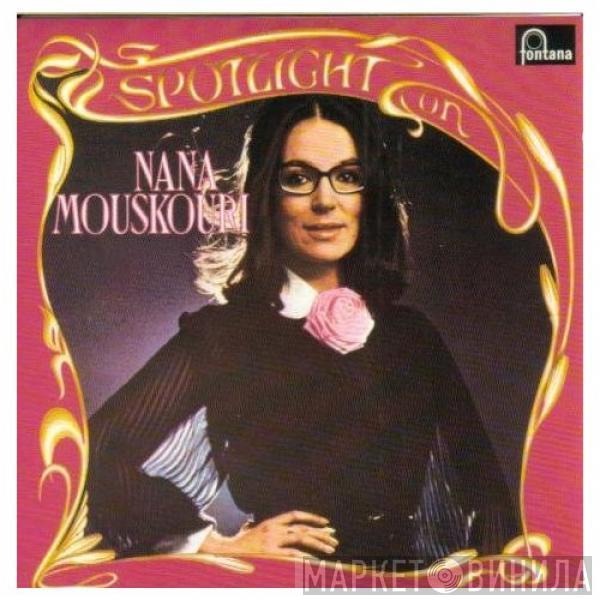 Nana Mouskouri - Spotlight On Nana Mouskouri