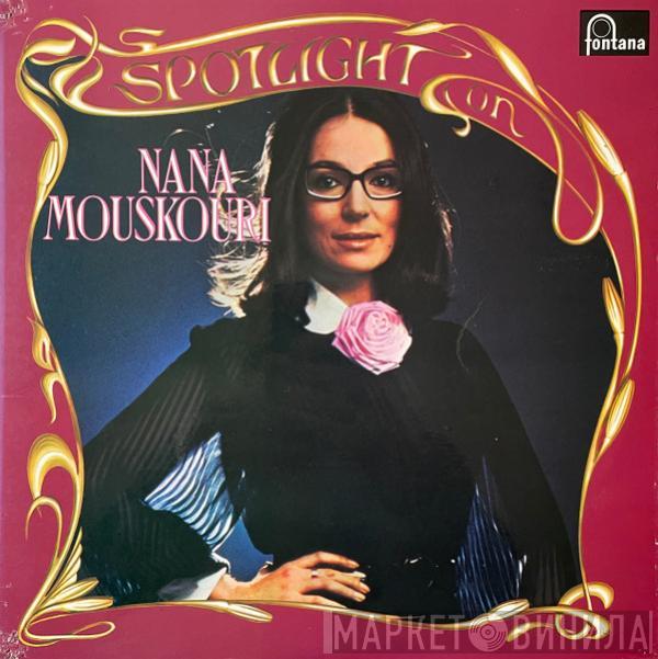 Nana Mouskouri - Spotlight On