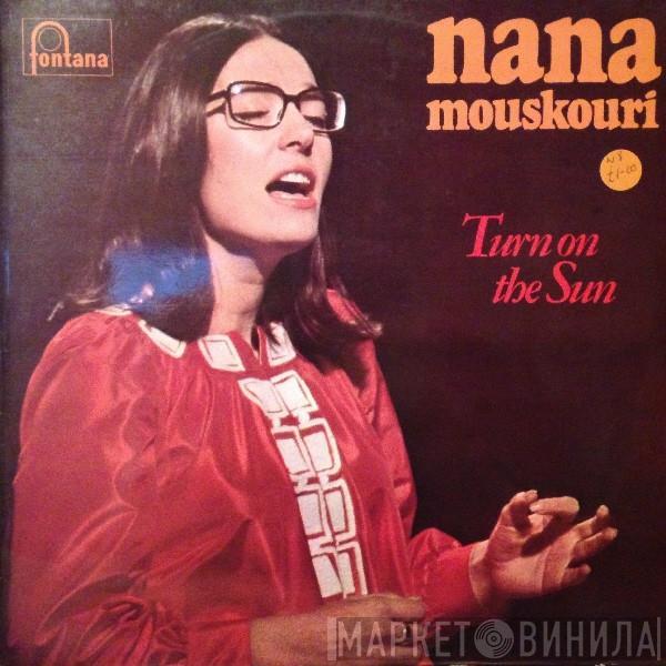 Nana Mouskouri - Turn On The Sun