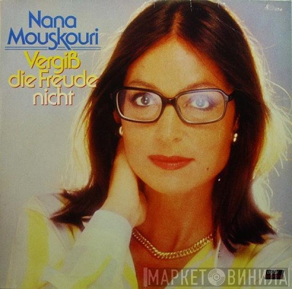 Nana Mouskouri - Vergiß Die Freude Nicht