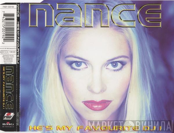  Nance  - He's My Favourite DJ!