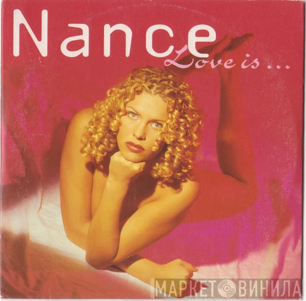  Nance  - Love Is...