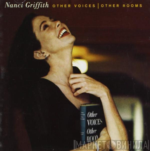 Nanci Griffith - Other Voices | Other Rooms