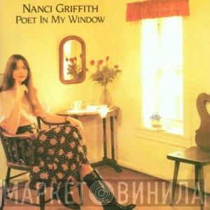 Nanci Griffith - Poet In My Window