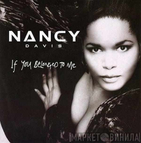 Nancy Davis  - If You Belonged To Me