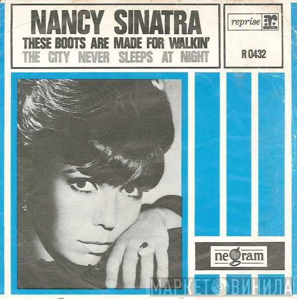  Nancy Sinatra  - These Boots Are Made For Walkin' / The City Never Sleeps At Night