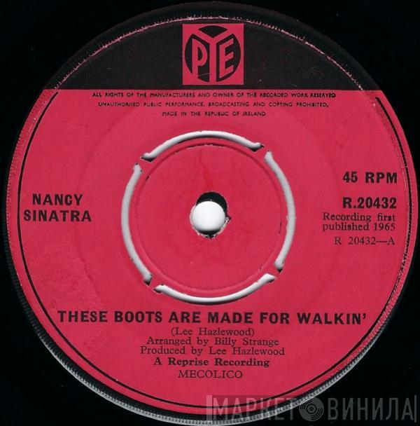 Nancy Sinatra - These Boots Are Made For Walkin'
