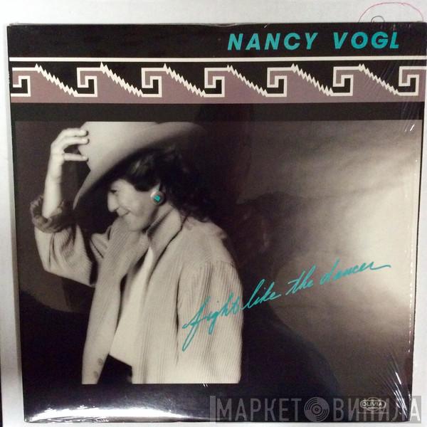 Nancy Vogl - Fight Like The Dancer