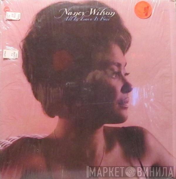 Nancy Wilson - All In Love Is Fair