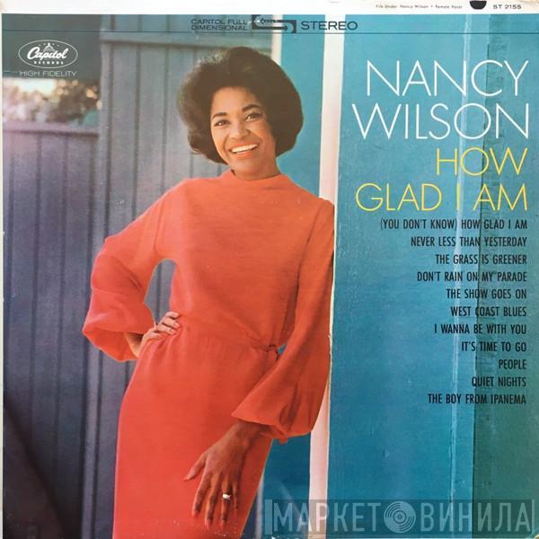  Nancy Wilson  - How Glad I Am