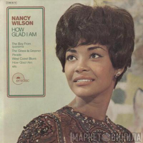 Nancy Wilson - How Glad I Am