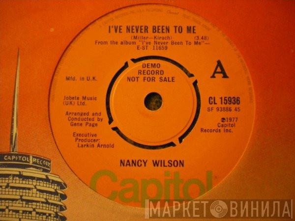 Nancy Wilson - I've Never Been To Me