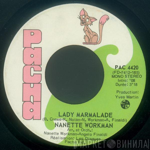 Nanette Workman - Lady Marmalade