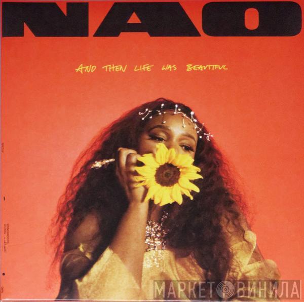Nao  - And Then Life Was Beautiful
