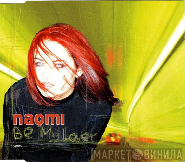 Naomi Phoenix - Be My Lover