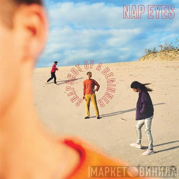Nap Eyes - Snapshot Of A Beginner