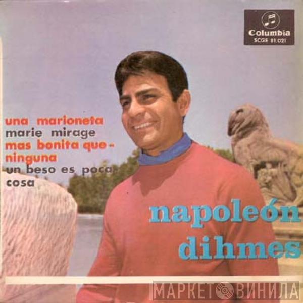 Napoleon Dihmes - Una Marioneta / Marie Mirage / Mas Bonita Que Ninguna / Un Beso Es Poca Cosa