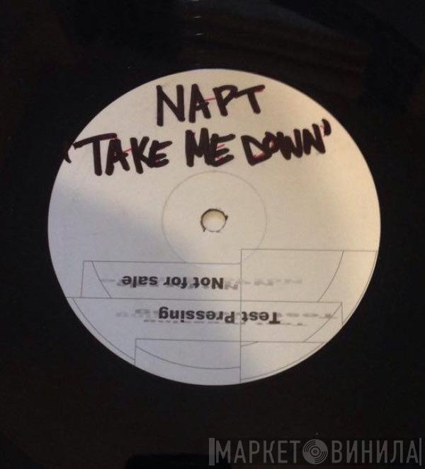 Napt - Take Me Down