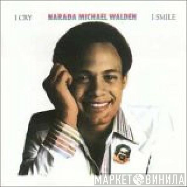  Narada Michael Walden  - I Cry, I Smile