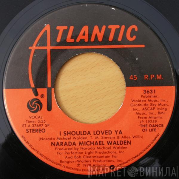 Narada Michael Walden - I Shoulda Loved Ya